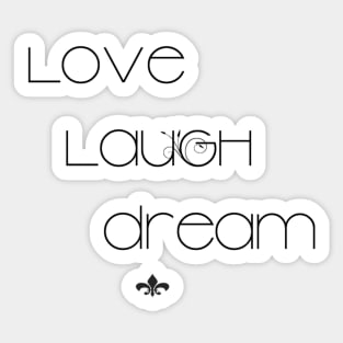 Love Laugh Dream by Suzy Hager     Rachel Collection Sticker